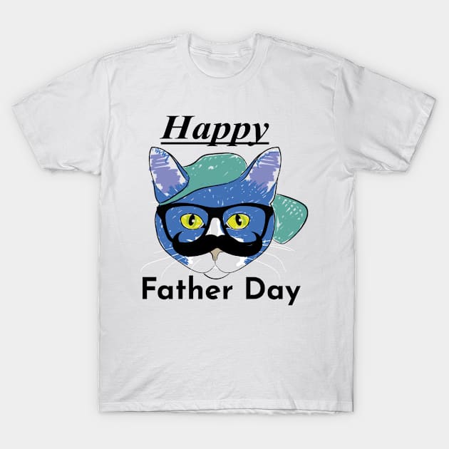 Happy father day T-Shirt by Adel dza